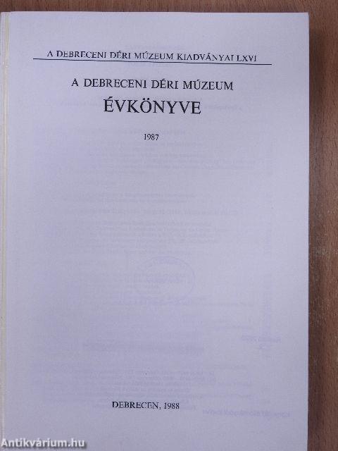 A debreceni Déri Múzeum évkönyve 1987