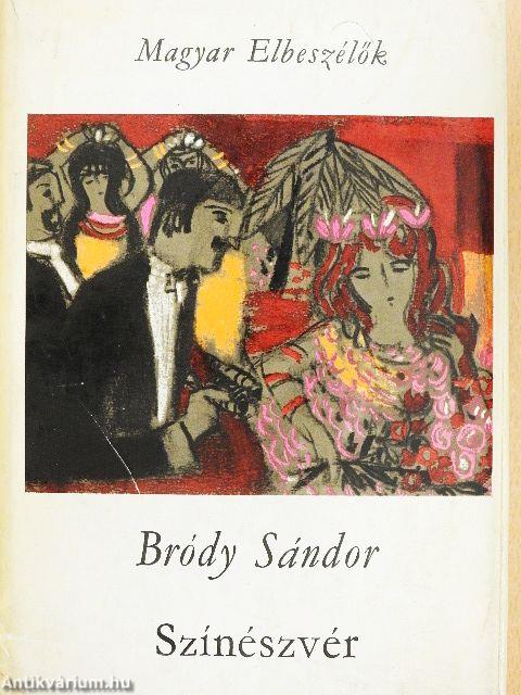 Színészvér/Az ezüst kecske/A nap lovagja