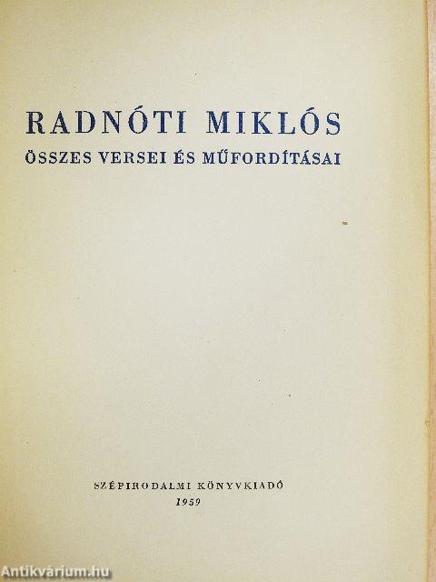 Radnóti Miklós összes versei és műfordításai