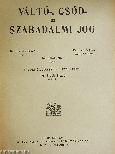 Váltó-, csőd- és szabadalmi jog