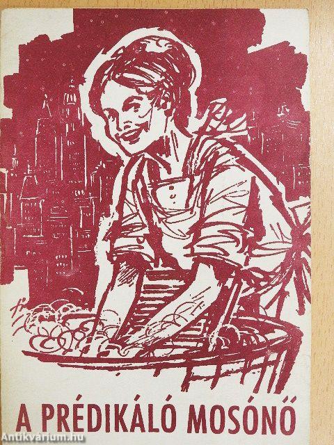 A prédikáló mosónő