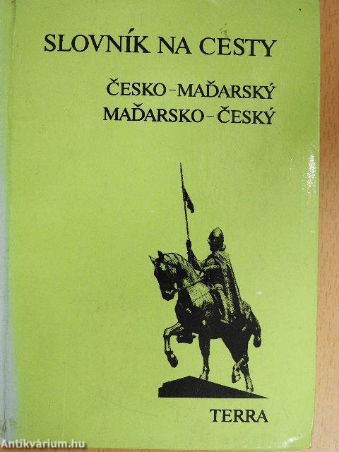 Magyar-cseh/cseh-magyar útiszótár