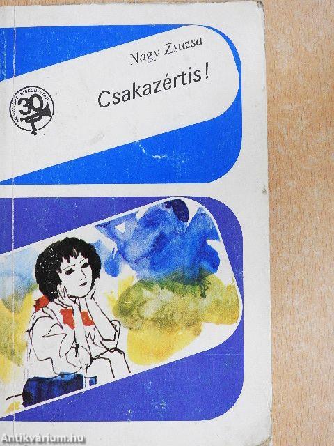 Csakazértis!