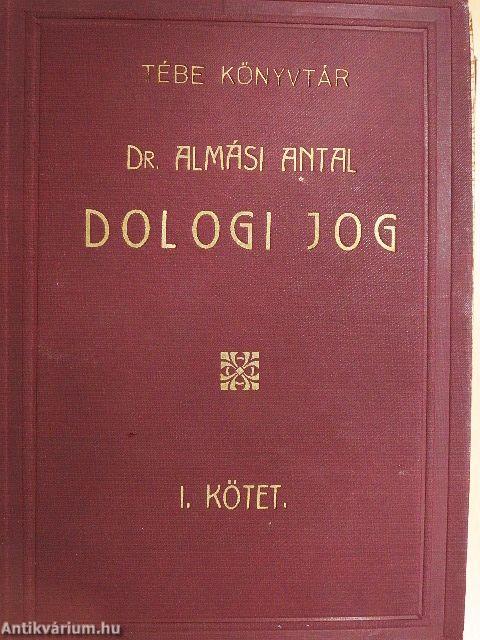 A dologi jog kézikönyve I.