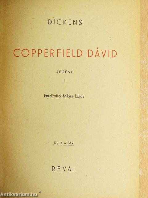Copperfield Dávid I-III.