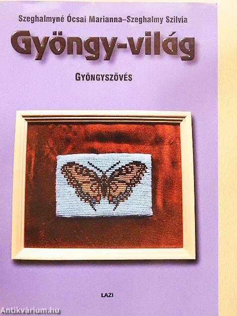 Gyöngy-világ - Gyöngyszövés