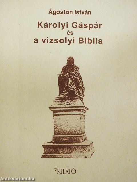 Károlyi Gáspár és a vizsolyi Biblia