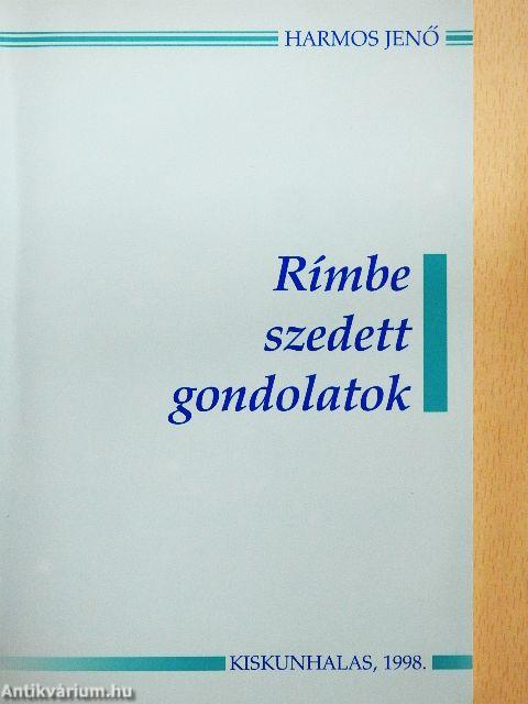 Rímbe szedett gondolatok