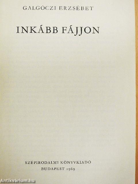 Inkább fájjon