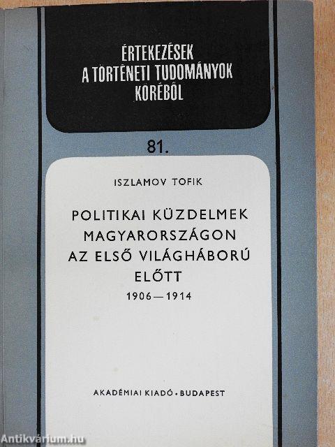 Politikai küzdelmek Magyarországon az első világháború előtt