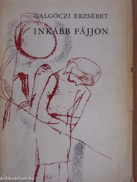 Inkább fájjon