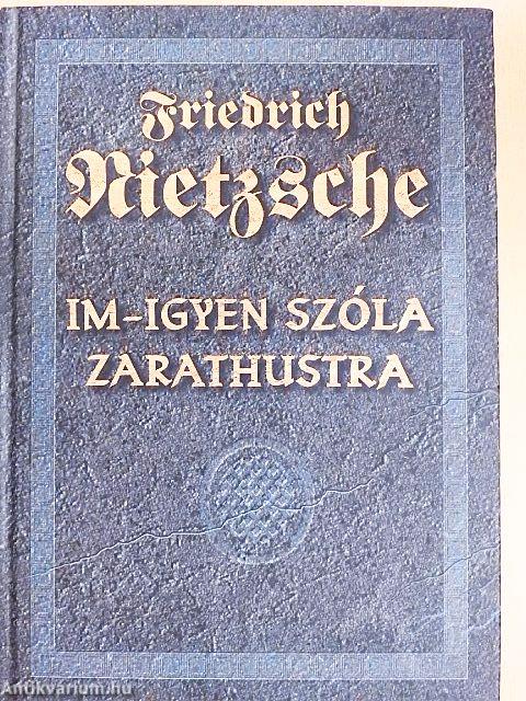 Im-igyen szóla Zarathustra