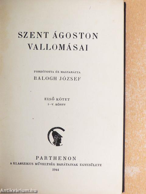 Szent Ágoston vallomásai I-II.