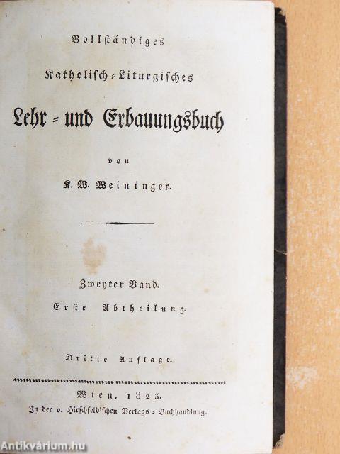 Vollständiges Katholisch-Liturgisches Lehr- und Erbauungsbuch II/1-2. (gótbetűs)