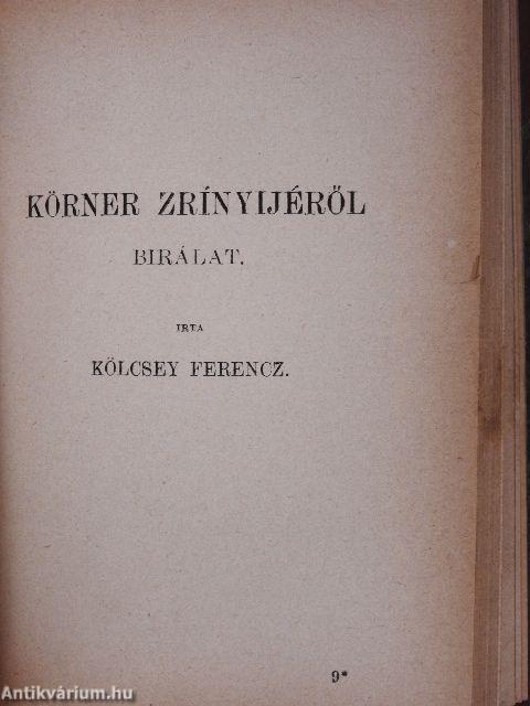 Kölcsey Ferencz versei/Kölcsey Ferencz elbeszélései/Zrínyi/Körner Zrínyijéről birálat