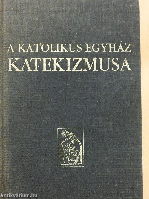 A katolikus egyház katekizmusa