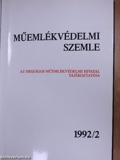 Műemlékvédelmi szemle 1992/1-2.