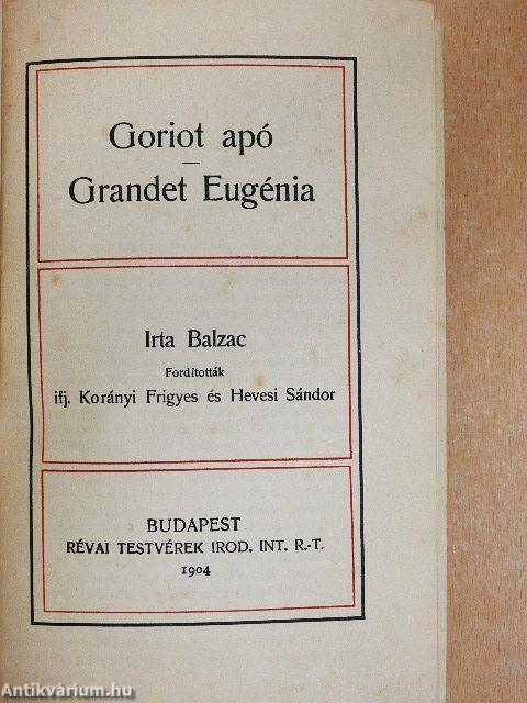 Goriot apó/Grandet Eugénia