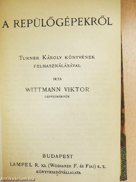 Gyerekek/Széntolvajok/Francia elbeszélők tára V./Orosz elbeszélők tára II./Az óriások világa/Emberkék/A repülőgépekről/A hadipilóta/Egy angol altábornagy kémkedése/A dsungel könyve III./A dsungel könyve II./Indiai történetek/A dsungel könyve I.