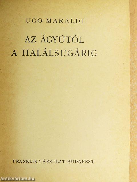 Az ágyútól a halálsugárig