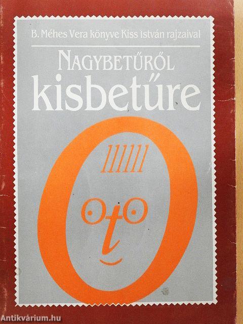 Nagybetűről kisbetűre