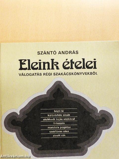 Eleink ételei