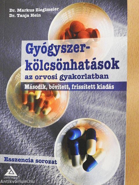 Gyógyszerkölcsönhatások az orvosi gyakorlatban