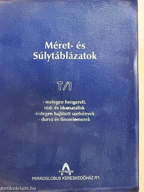 Méret- és súlytáblázatok T/1