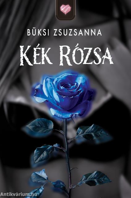 Kék Rózsa