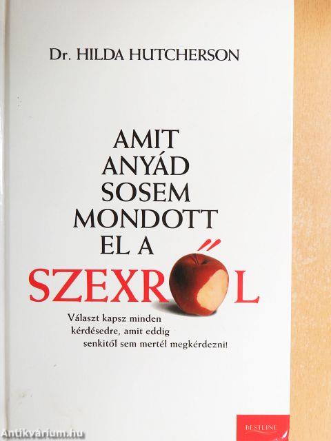 Amit anyád sosem mondott el a szexről