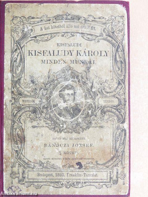 Kisfaludi Kisfaludy Károly minden munkái I.