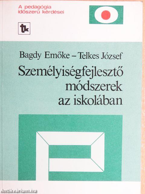 Személyiségfejlesztő módszerek az iskolában