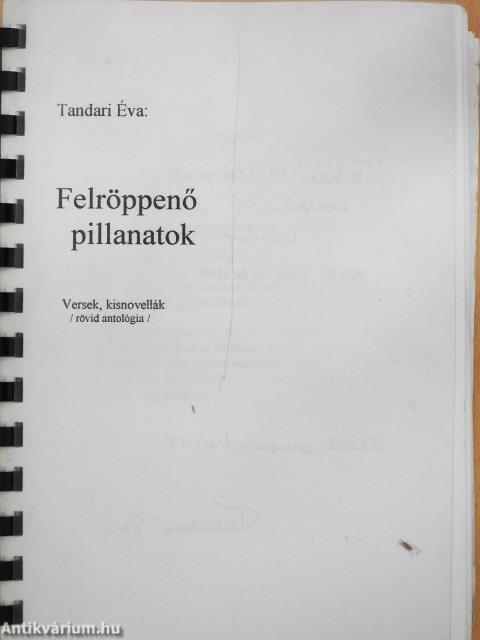 Felröppenő pillanatok (dedikált példány)