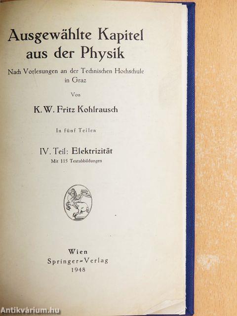 Ausgewählte Kapitel aus der Physik IV.