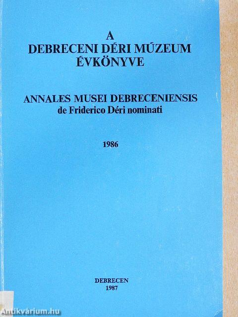 A debreceni Déri Múzeum évkönyve 1986