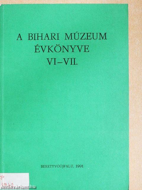 A Bihari Múzeum évkönyve VI-VII.