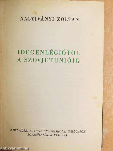 Idegenlégiótól a Szovjetunióig