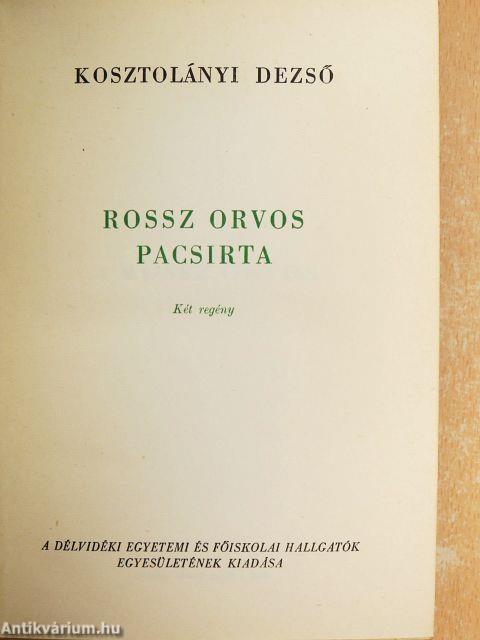 Rossz orvos/Pacsirta