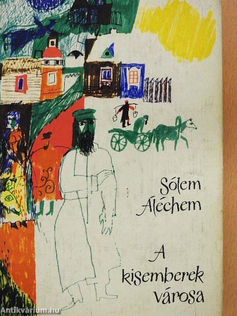 A kisemberek városa
