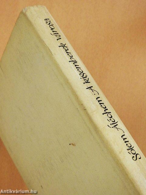 A kisemberek városa