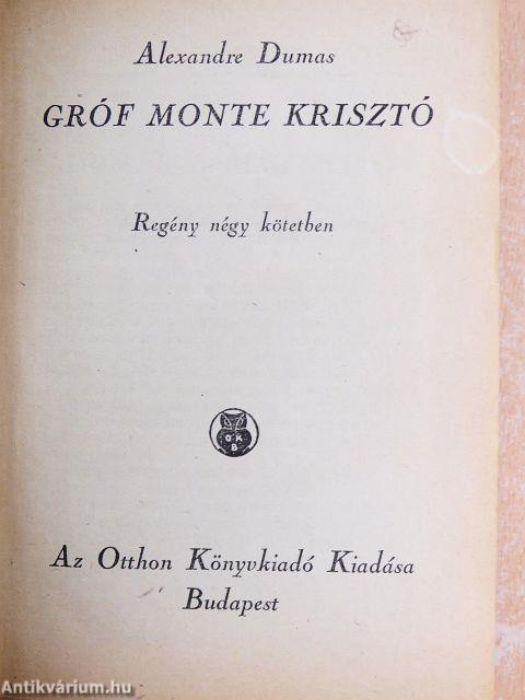 Gróf Monte Krisztó I-IV.