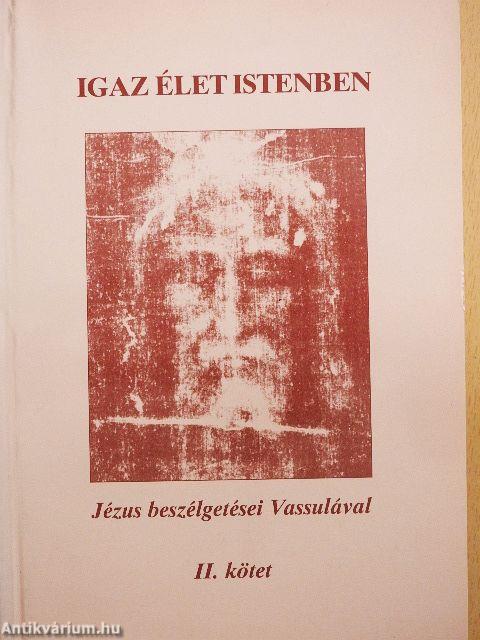 Igaz élet Istenben II.