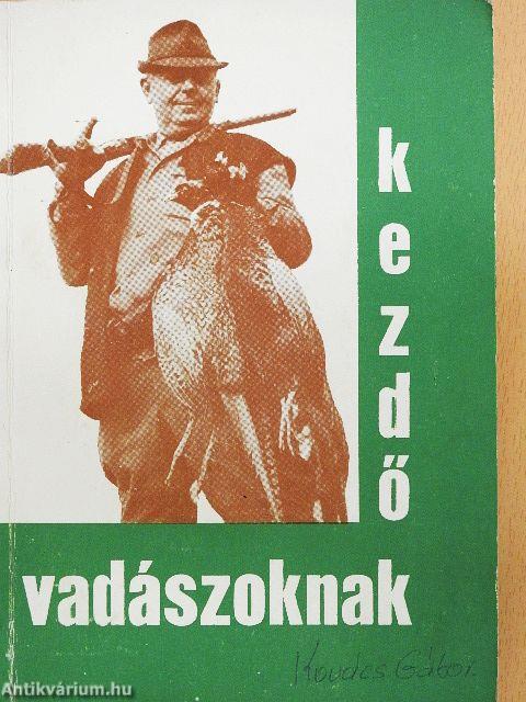 Kezdő vadászoknak