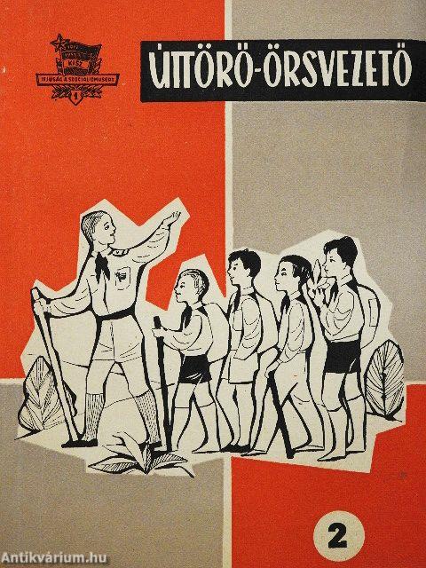 Úttörő-őrsvezető 2.