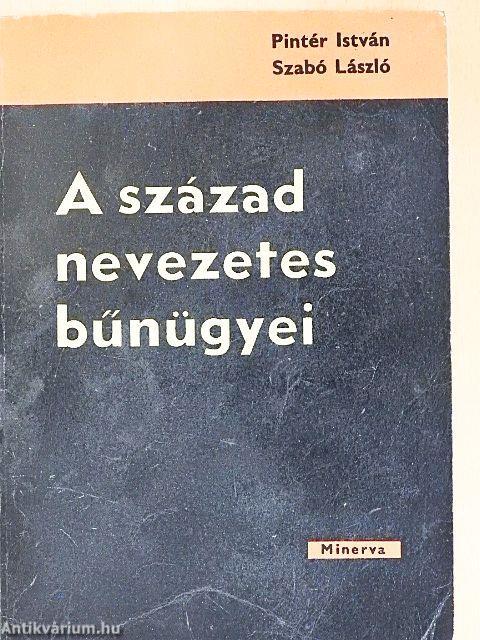 A század nevezetes bűnügyei