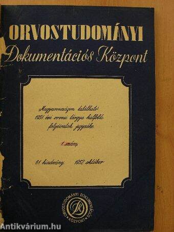 Magyarországon található 1951. évi orvosi tárgyu külföldi folyóiratok jegyzéke 1. szám