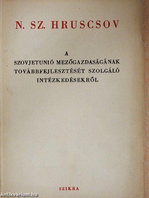 A Szovjetunió mezőgazdaságának továbbfejlesztését szolgáló intézkedésekről