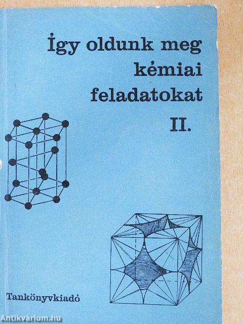 Így oldunk meg kémiai feladatokat II.