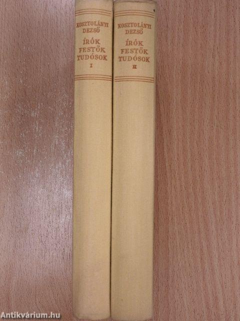 Írók, festők, tudósok I-II.