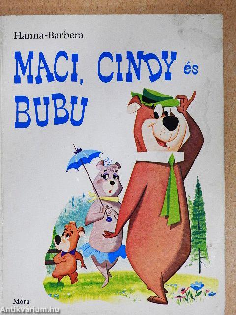 Maci, Cindy és Bubu